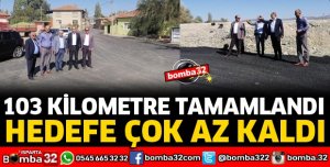 HEDEFE 35 KİLOMETRE KALDI