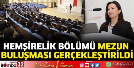 Hemşirelik bölümü mezun buluşması gerçekleştirildi