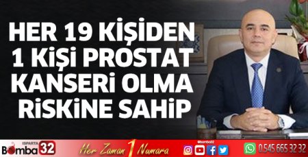 Her 19 kişiden 1 kişi prostat kanseri olma riskine sahip