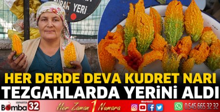 Her derde deva kudret narı tezgahlarda yerini aldı
