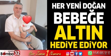 Her yeni doğan bebeğe altın hediye ediyor