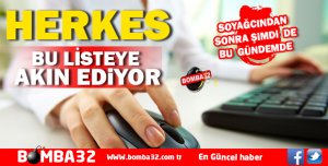HERKES BU LİSTEYE AKIN EDİYOR 
