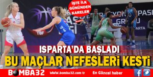 HEYECAN DOLU  MAÇLAR ISPARTA'DA BAŞLADI 
