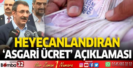 Heyecanlandıran asgari ücret açıklaması
