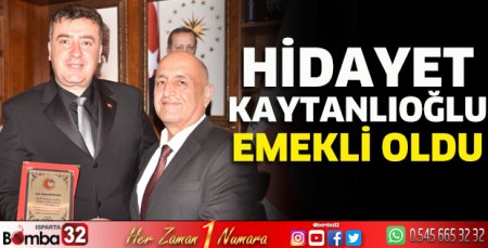 Hidayet Kaytanlıoğlu emekli oldu