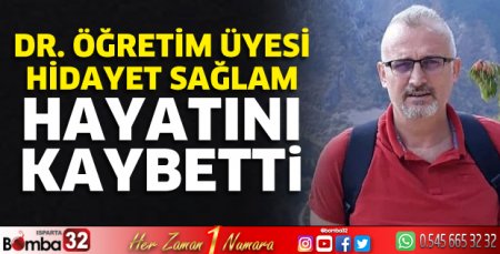 Hidayet Sağlam hayatını kaybetti