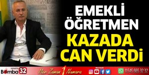 Hikmet Demirtaş kazada hayatını kaybetti