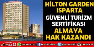 HILTON GARDEN GÜVENLİ TURİZM SERTİFİKASI ALMAYA HAK KAZANDI