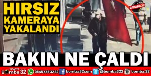 HIRSIZ POLİSE DEĞİL KAMERALARA YAKALANDI