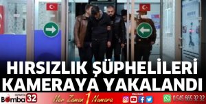 Hırsızlık şüphelileri kameraya yakalandı