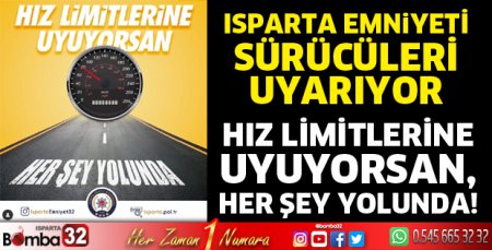 Hız limitlerine uyuyorsan, her şey yolunda