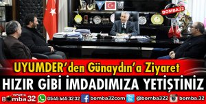 HIZIR GİBİ İMDADIMIZA YETİŞTİNİZ