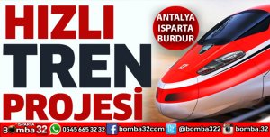 HIZLI TREN PROJESİ
