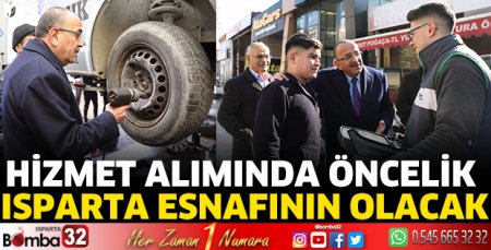 Hizmet alımında öncelik Isparta esnafının olacak