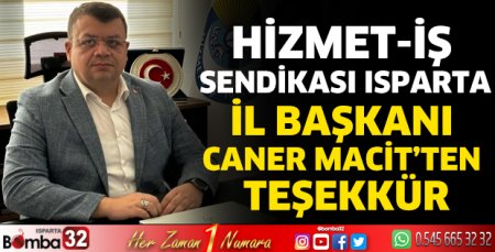 Hizmet-İş Sendikası İl Başkanı Macit’ten Teşekkür