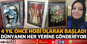 Hobi olarak başladı şimdi dünyaya gönderiyor