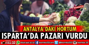 HORTUM ISPARTA PAZARINI VURDU