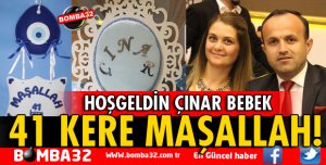 HOŞGELDİN ÇINAR BEBEK!