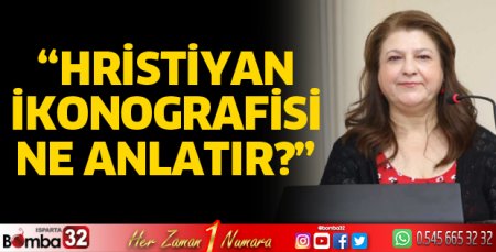 Hristiyan İkonografisi ne anlatır?