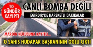 HÜDAPAR BAŞKANININ OĞLU ÇIKTI