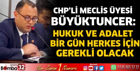 Hukuk ve adalet bir gün herkes için gerekli olacak