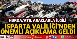 Hurda ve atıl araçlarla ilgili önemli açıklama