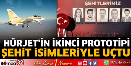 HÜRJET'in ikinci prototipi, şehit isimleriyle uçtu