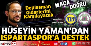 Hüseyin Yaman'dan Ispartaspor'a Destek