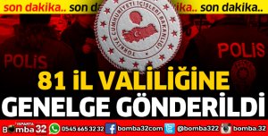İçişleri Bakanlığı'ndan 81 il valiliğine genelge