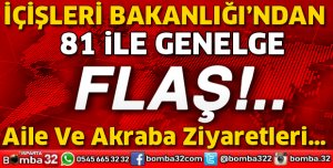 İçişleri Bakanlığı'ndan 81 il valiliğine genelge