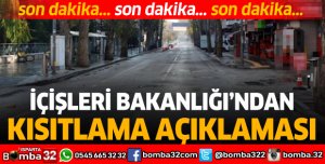 İçişleri Bakanlığı'ndan sokağa çıkma kısıtlaması açıklaması