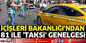 İçişleri Bakanlığı'ndan taksi genelgesi