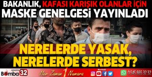 İçişleri'nden maske genelgesi: Nerelerde yasak, nerelerde serbest?