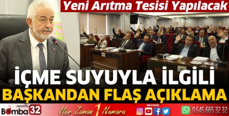 İçme suyuyla ilgili Başkandan flaş açıklama