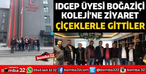 IDGEP ÜYESİ OLAN BOĞAZİÇİ KOLEJİ'NE ZİYARET