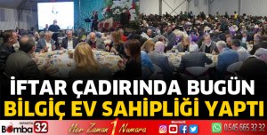 İftar çadırında bugün Bilgiç ev sahipliği yaptı