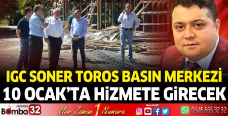 IGC Soner Toros Basın Merkezi 10 Ocak’ta hizmete girecek  