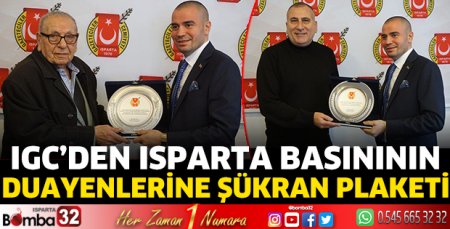 IGC’den Isparta Basınının Duayenlerine Şükran Plaketi 