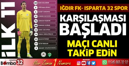 Iğdır FK - Isparta 32 Spor maçı canlı  