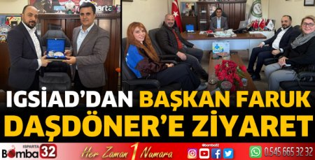 IGSİAD'dan Başkan Daşdöner'e ziyaret