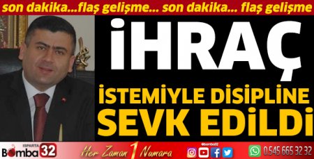 İhraç istemiyle disipline sevk edildi