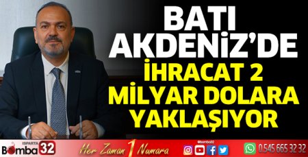 İhracatımız 2 milyar dolara yaklaşıyor