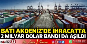 İhracatta 2 Milyar Dolar bandı da aşıldı