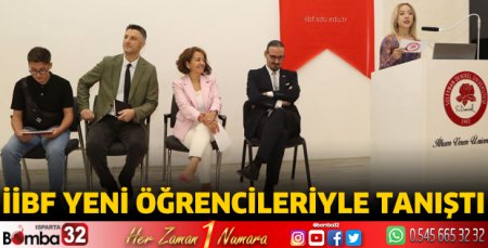 İİBF yeni öğrencileriyle tanıştı