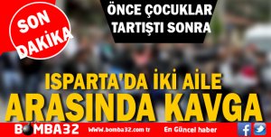 İKİ AİLE ARASINDA KAVGA