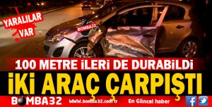 İKİ ARAÇ ÇARPIŞTI 2 YARALI 