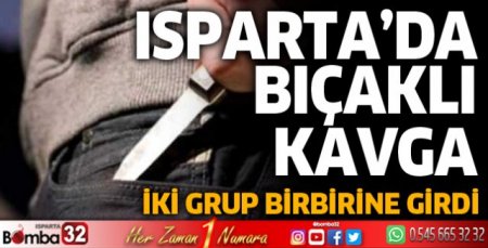 İki grup arasında bıçaklı kavga çıktı