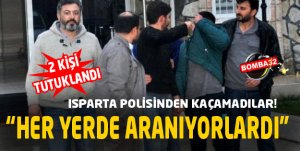 İKİ KİŞİ TUTUKLANDI