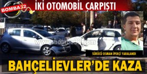 İKİ OTOMOBİL ÇARPIŞTI
