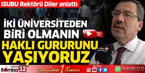 İki üniversiteden biri olmanın haklı gururunu yaşıyoruz
